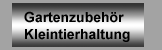 Gartenzubeh&ouml;r Kleintierhaltung